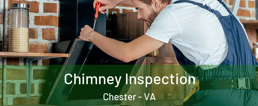  Chimney Inspection Chester - VA