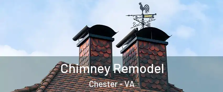  Chimney Remodel Chester - VA