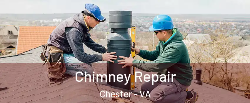  Chimney Repair Chester - VA