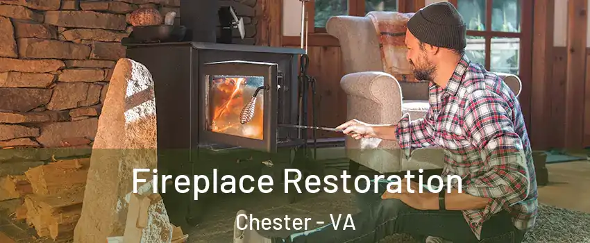  Fireplace Restoration Chester - VA