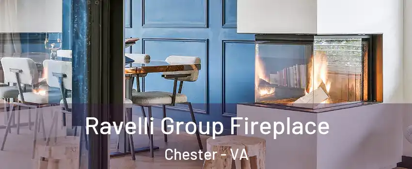  Ravelli Group Fireplace Chester - VA