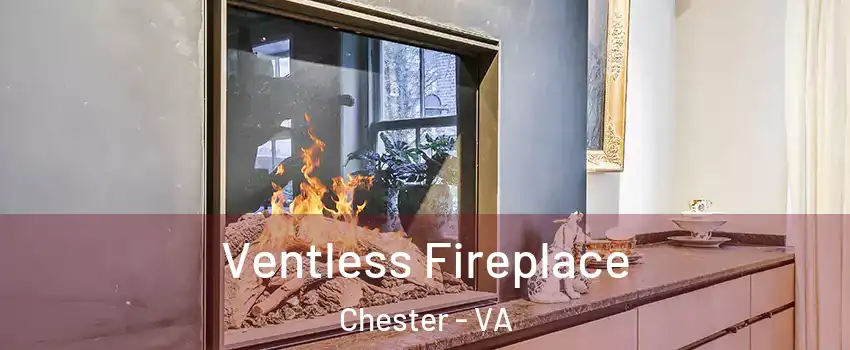  Ventless Fireplace Chester - VA